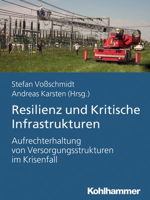 cover image of Resilienz und Kritische Infrastrukturen